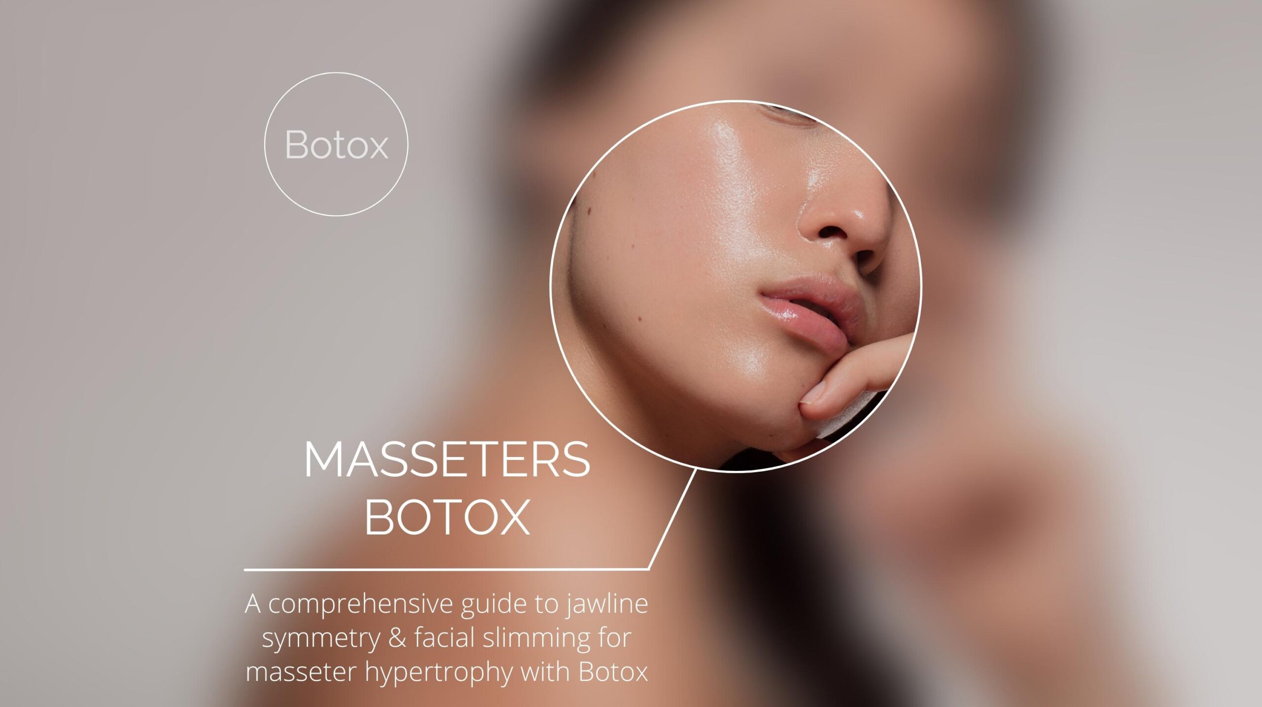 masseters botox hypertrophy